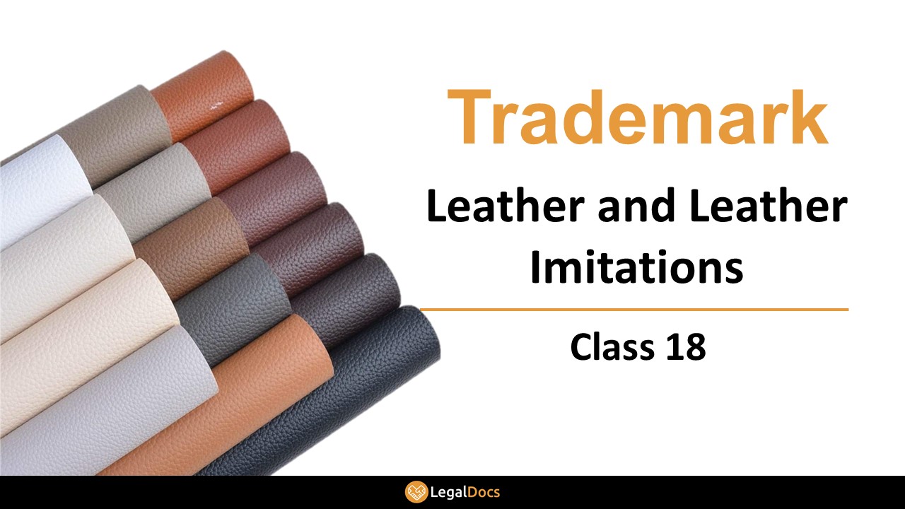 Trademark Class 18 - Leather Products (Excluding Clothing)